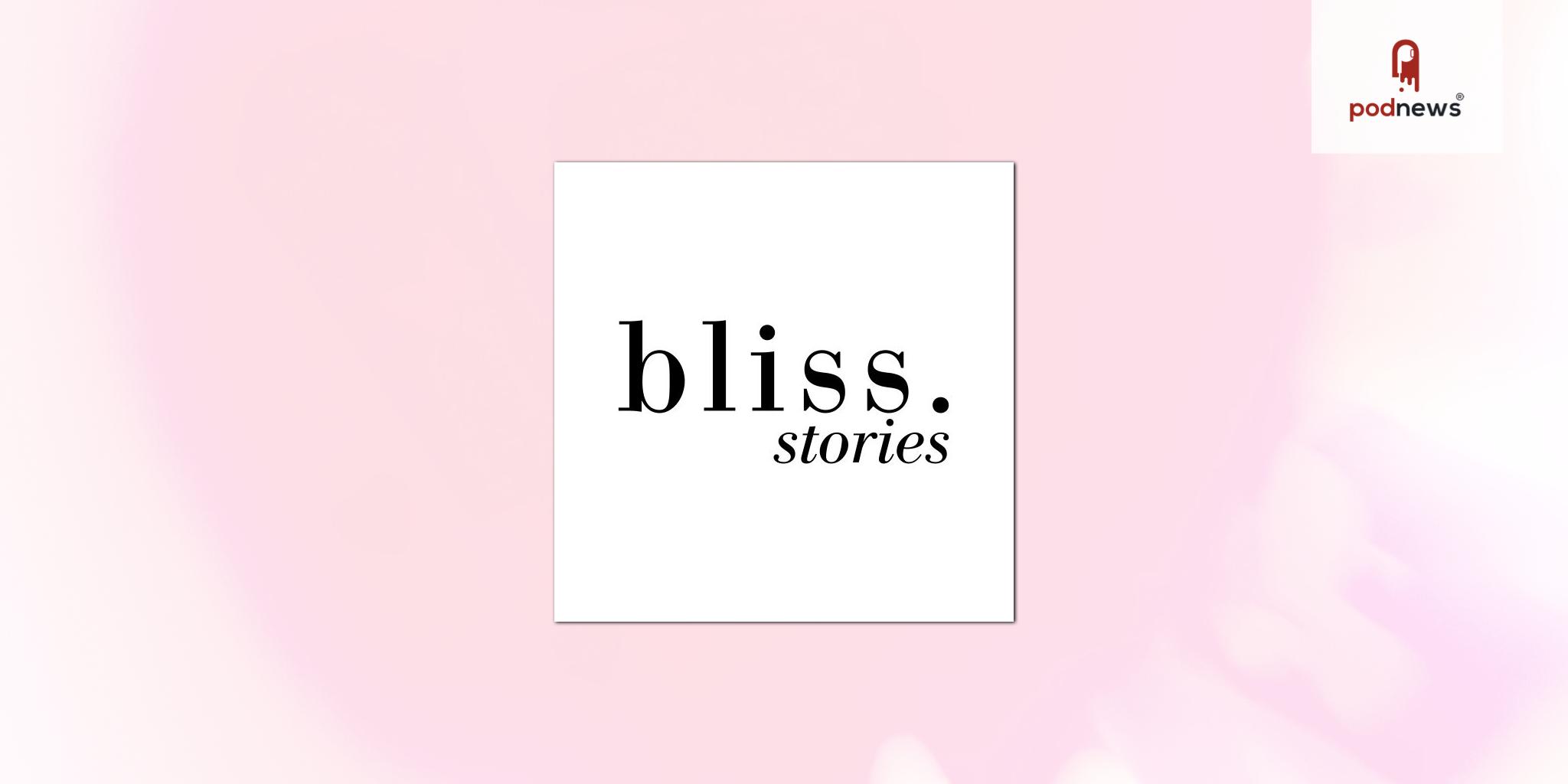 bliss montage stories