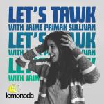 Let's Tawk with Jaime Primak Sullivan