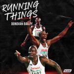 Running Things with Donovan Bailey