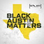 Black Austin Matters