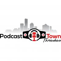 Podcast Town Throw Down