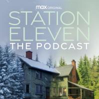 Station Eleven: The Podcast
