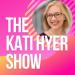 The Kati Hyer Show