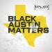 Black Austin Matters